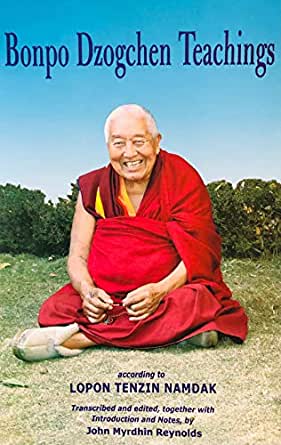 Bonpo Dzogchen Teachings 1 Bonpo Dzogchen Teachings